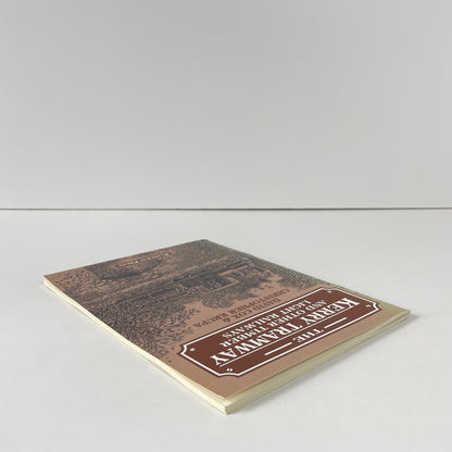 The Kerry Tramway And Other Timber Light Railways; Cox, David; Krupa, Christopher