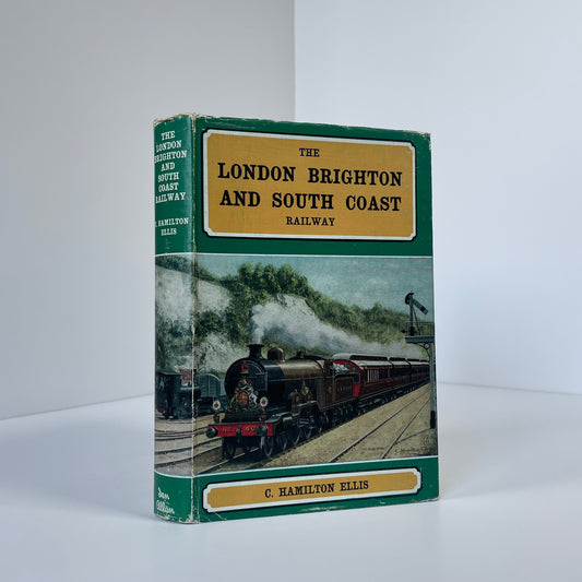 The London Brighton And South Coast Railway; Hamilton Ellis, C