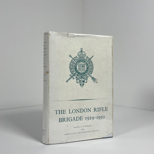 The London Rifle Brigade 1919 - 1950; Durand, Major A.T.M.