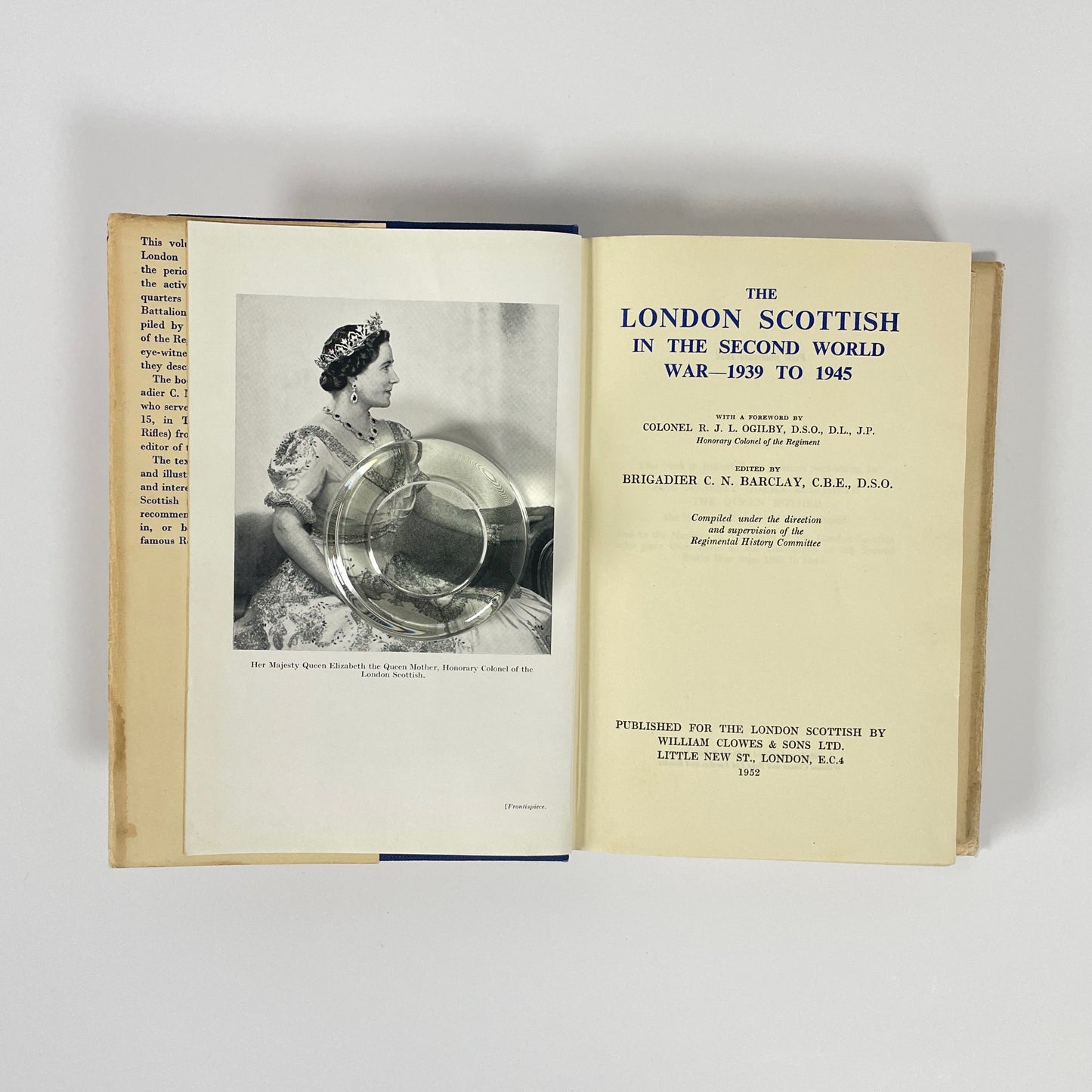 The London Scottish In The Second World War 1939-1945; Barclay, Brigadier C N