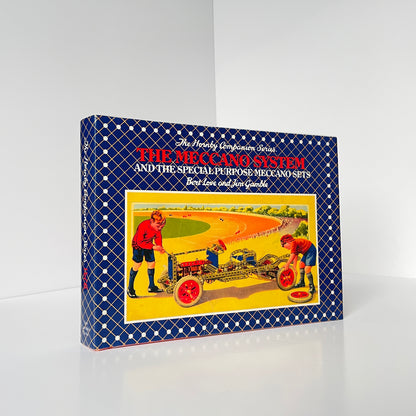 The Meccano System And The Special Purpose Meccano Sets; Love, Bert; Gamble, Jim