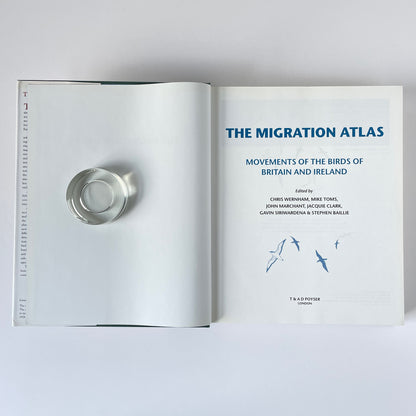 The Migration Atlas, Movements Of The Birds Of Britain & Ireland; Wernham; Toms