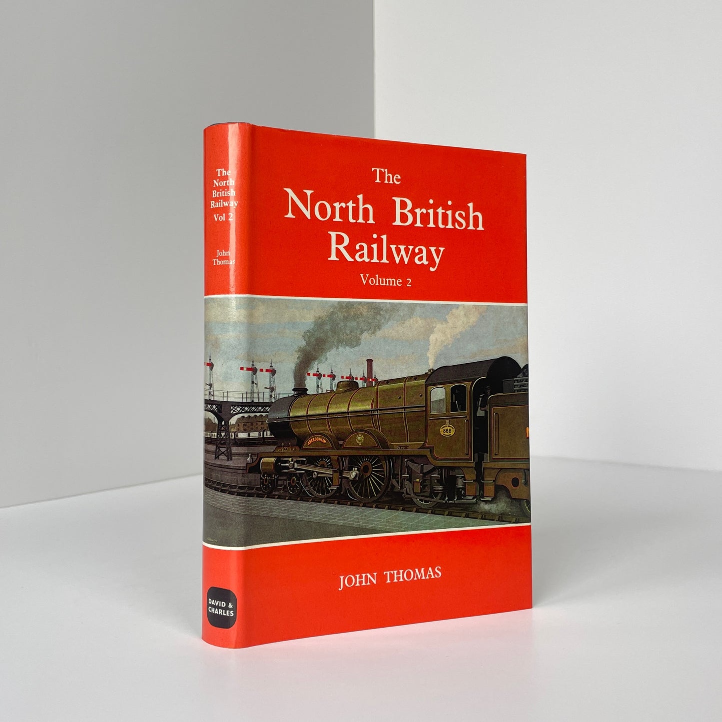 The North British Railway Volumes 1 & 2; Thomas, John