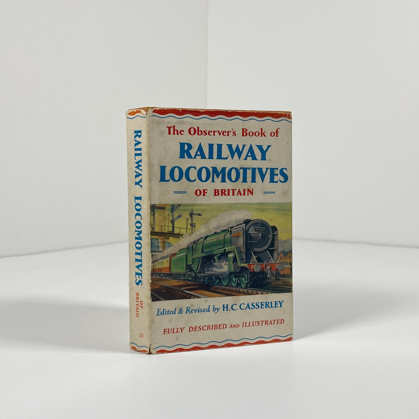 The Observer's Book Of Railway Locomotives Of Britain; Casserley, Ed & Revised by H.C