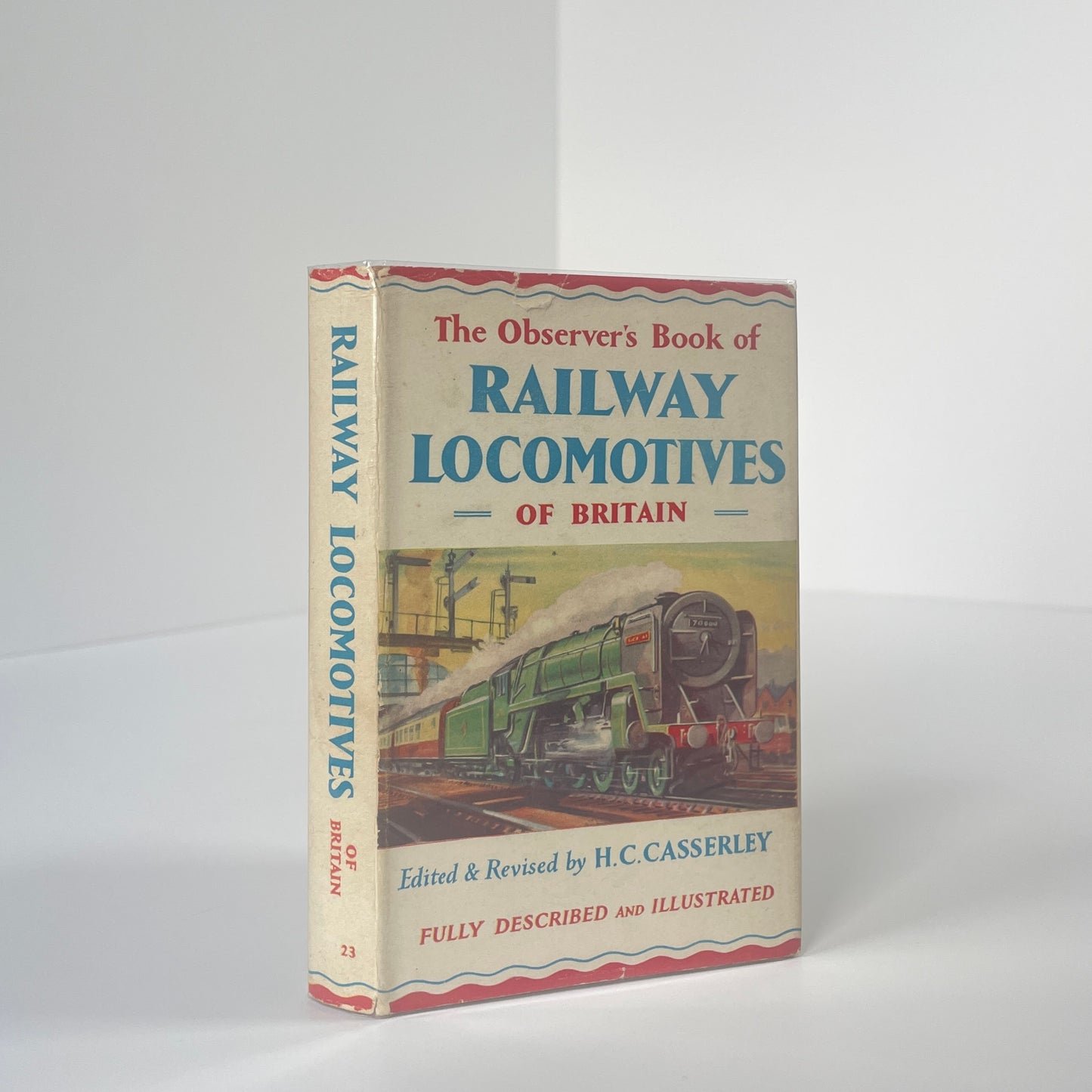 The Observer's Book Of Railway Locomotives Of Britain; Casserley, H C; Edited & Revised by
