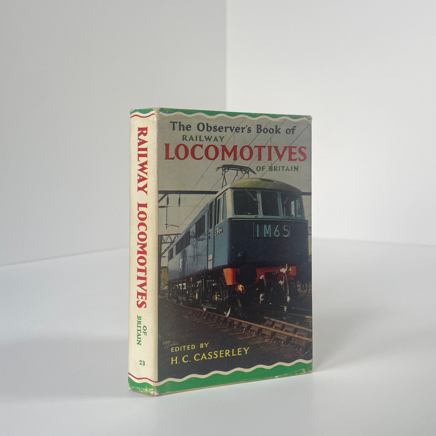 The Observer's Book Of Railway Locomotives Of Britain; Casserley, H C; Edited by
