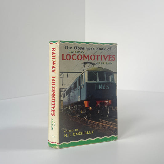 The Observer's Book Of Railway Locomotives Of Britain; Casserley, H C; Edited by