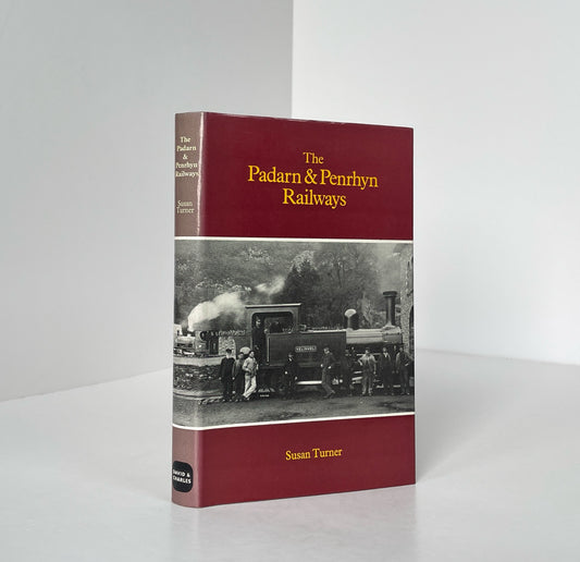 The Padarn & Penrhyn Railways And Their Associated Systems; Turner, Susan