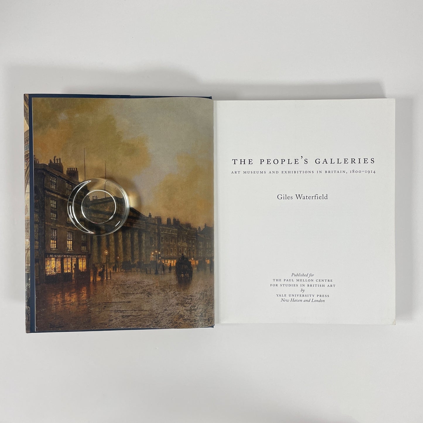 The People's Galleries, Art Museums And Exhibitions In Britain 1800-1914; Waterfield, Giles