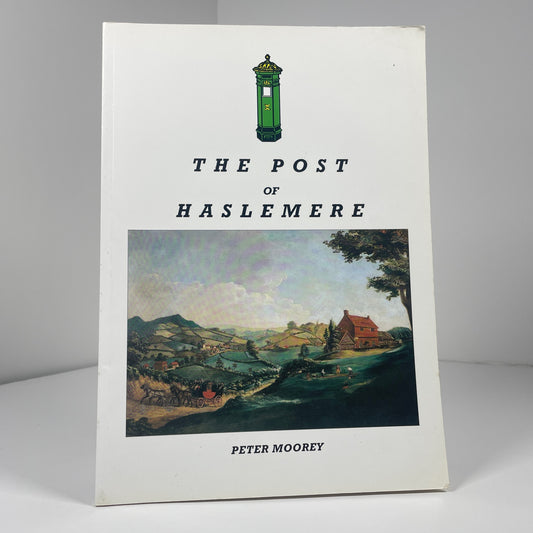 The Post Of Haslemere; Moorey, Peter, Signed