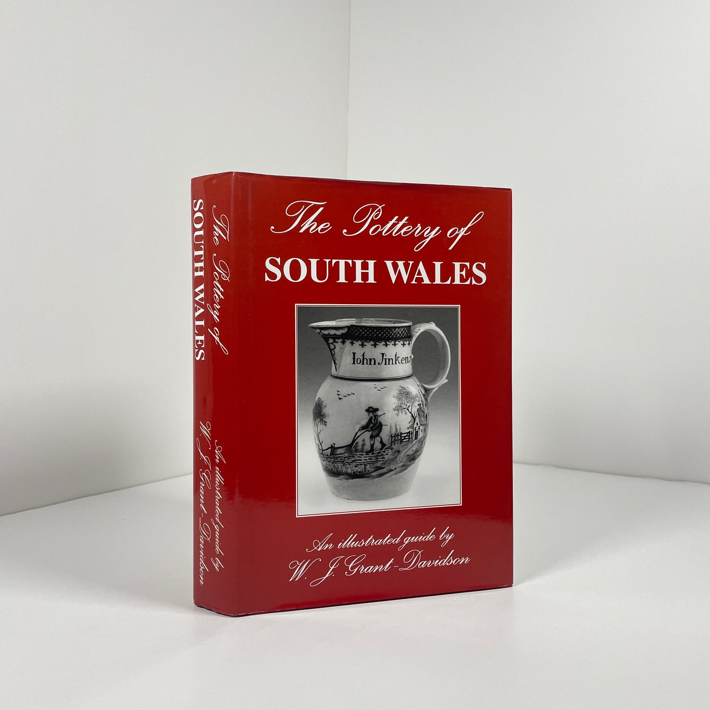 The Pottery Of South Wales. An Illustrated Guide; Grant - Davidson, W.J
