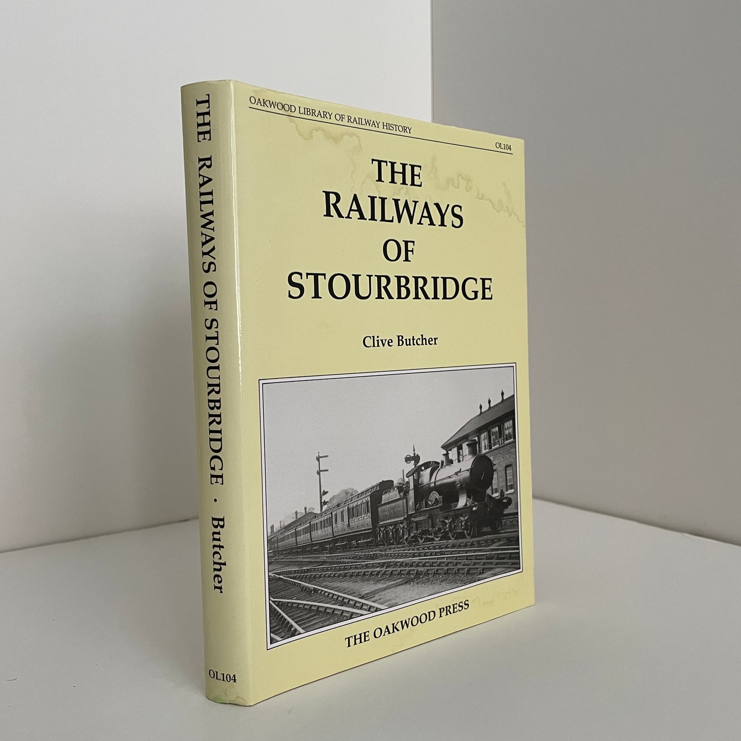The Railways Of Stourbridge; Butcher, Clive