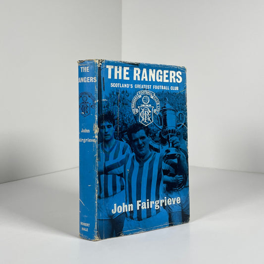 The Rangers Scotland's Greatest Football Club; Fairgrieve, John