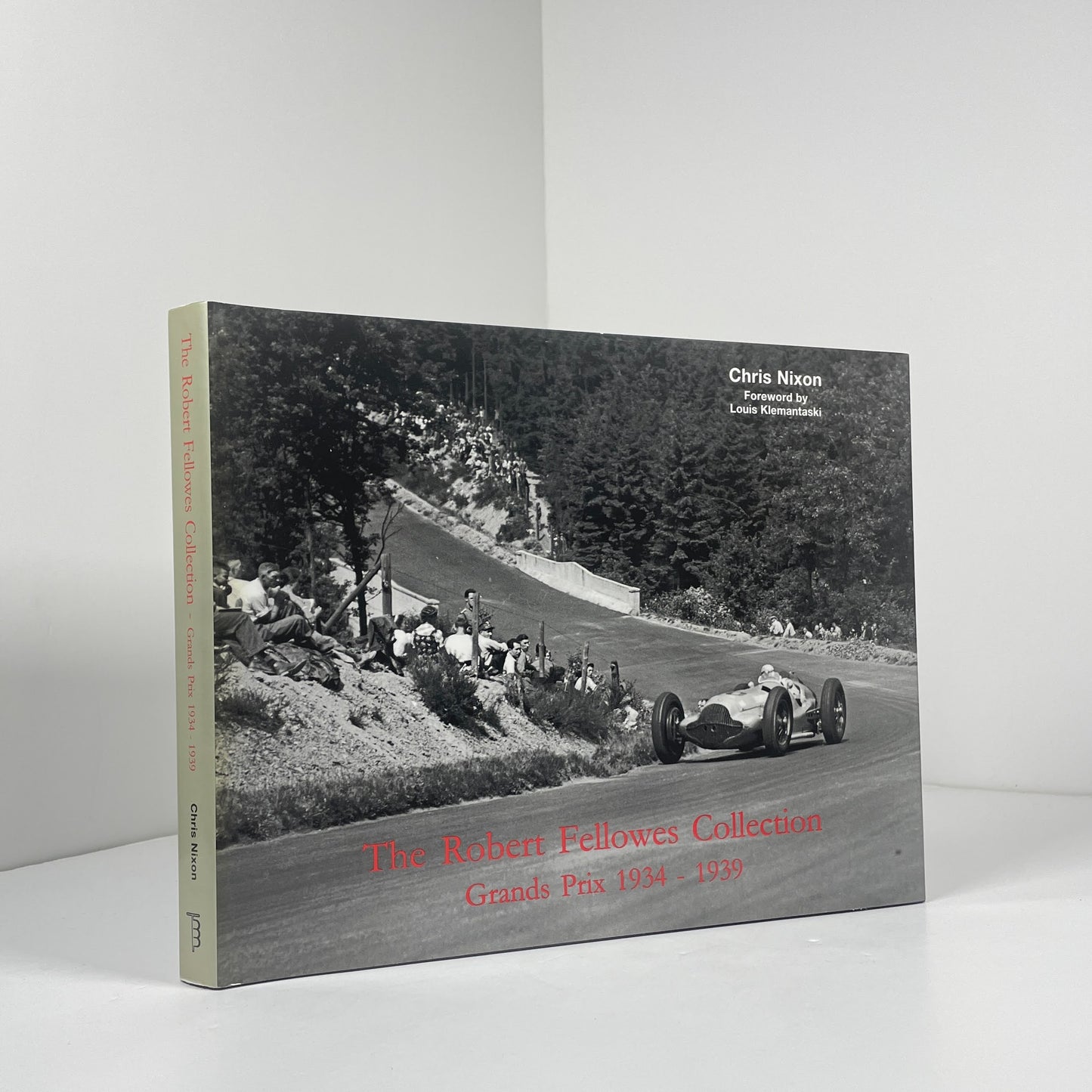 The Robert Fellowes Collection Grand Prix 1934 - 1939; Nixon, Chris