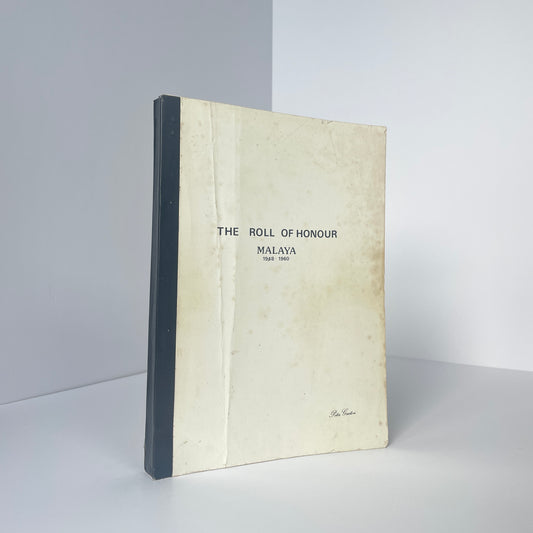 The Roll Of Honour Malaya 1948-1960; Gaston, Peter