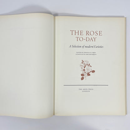 The Rose To-Day, A Selection Of Modern Varieties; Krussmann, Gerd