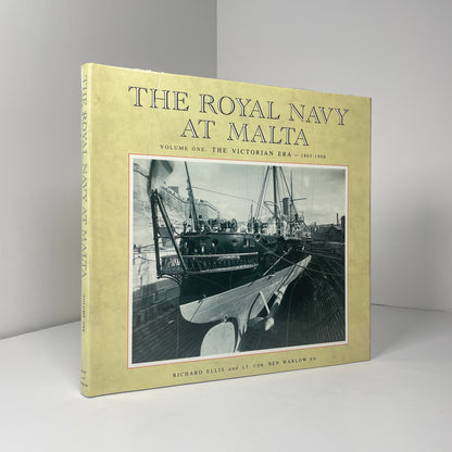 The Royal Navy At Malta 1865 - 1906 and 1907 - 1939 (Two Volume Set); Ellis, Richard; Warlow RN, Lt Cdr Ben