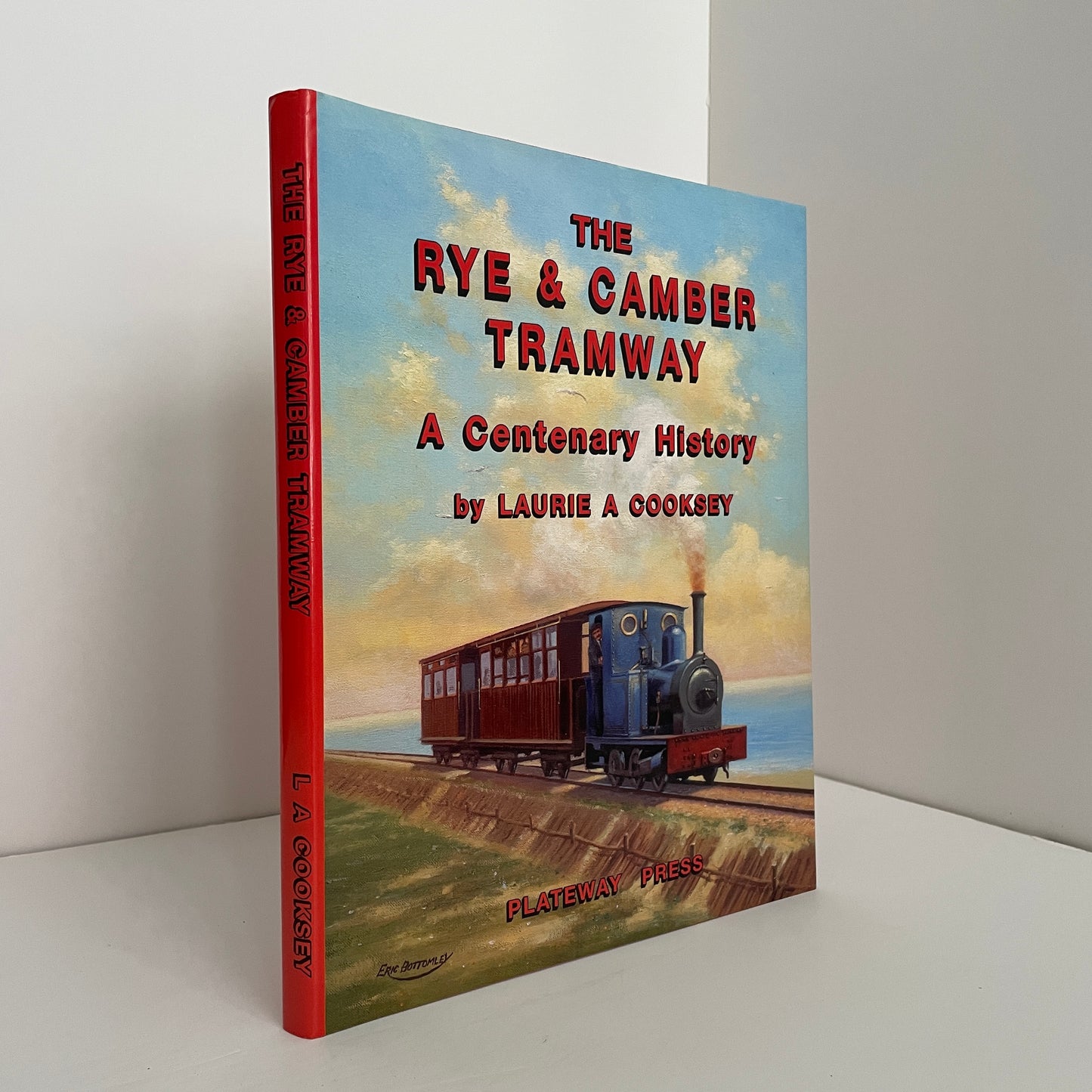 The Rye & Camber Tramway; Cooksey, Laurie A