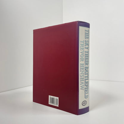 The Sky Their Battlefield, Air Fighting And The Complete List Of Allied Air Casualties From Enemy Action In The First World War; Henshaw, Trevor