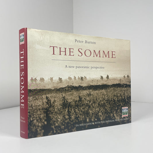 The Somme A New Panoramic Perspective; Barton, Peter