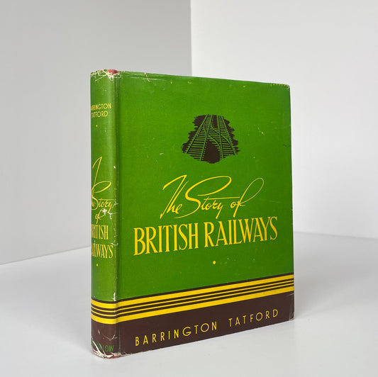 The Story Of British Railways; Tatford, Barrington