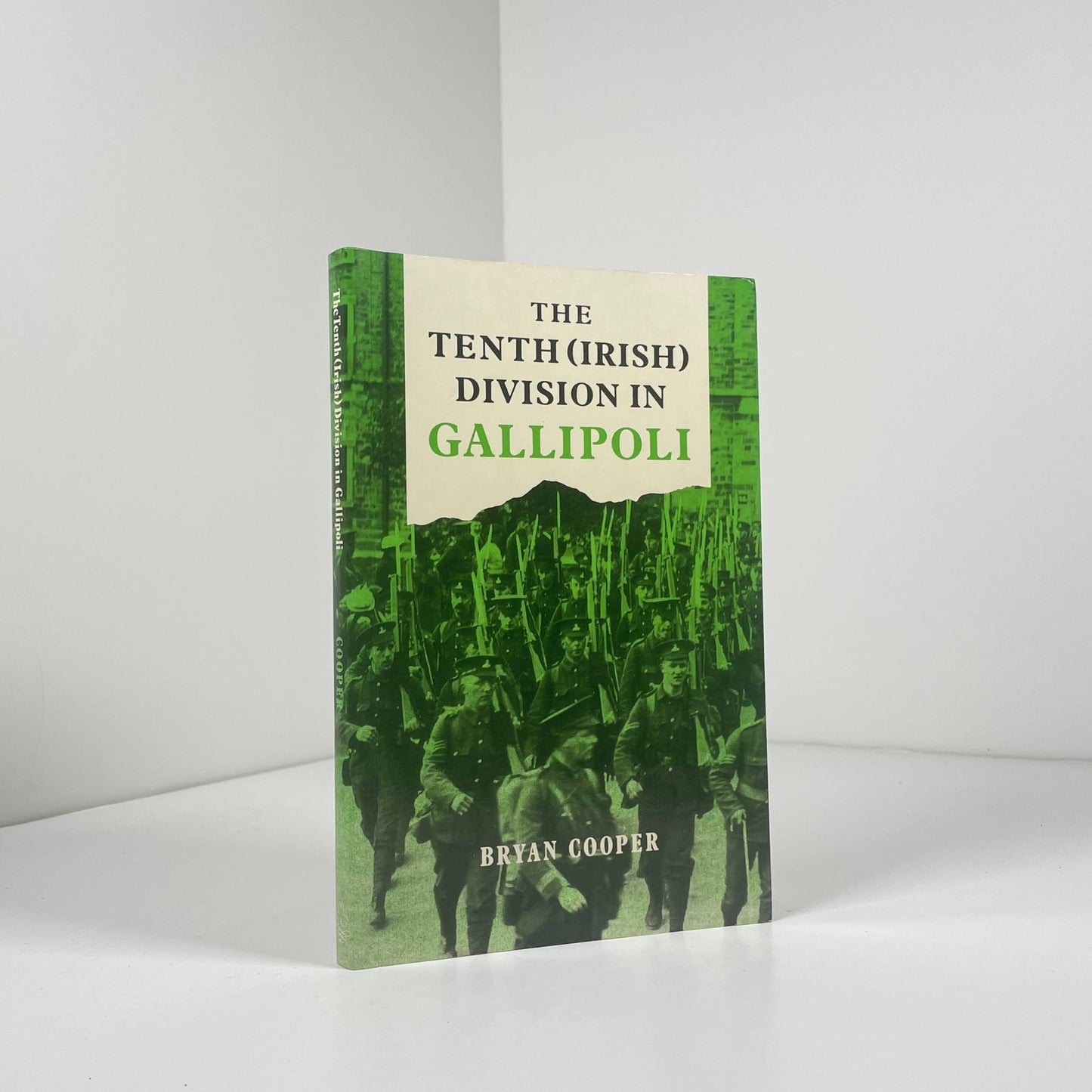 The Tenth ( Irish ) Division In Gallipoli; Cooper, Bryan