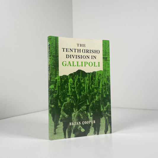 The Tenth ( Irish ) Division In Gallipoli; Cooper, Bryan