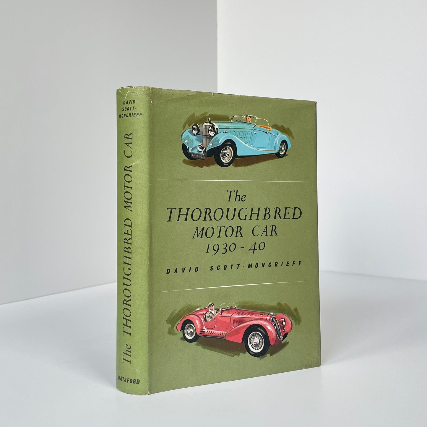 The Thoroughbred Motor Car 1930-40; Scott-Moncrieff, David