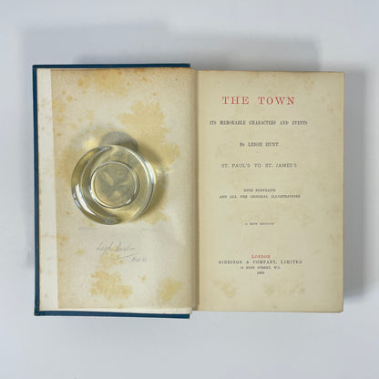 The Town It's Memorable Characters And Events St Paul's to St James's; Hunt, L