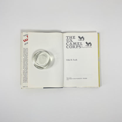 The U.S. Camel Corps, An Army Experiment; Faulk, Odie B