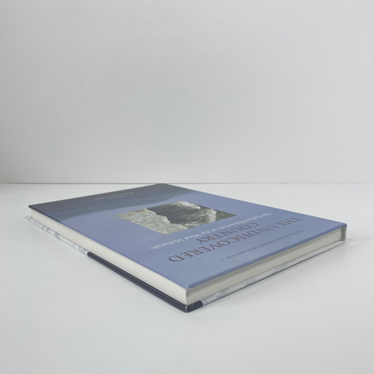 The Undiscovered Country, The Earlier Prehistory Of The West Midlands; Garwood, Paul