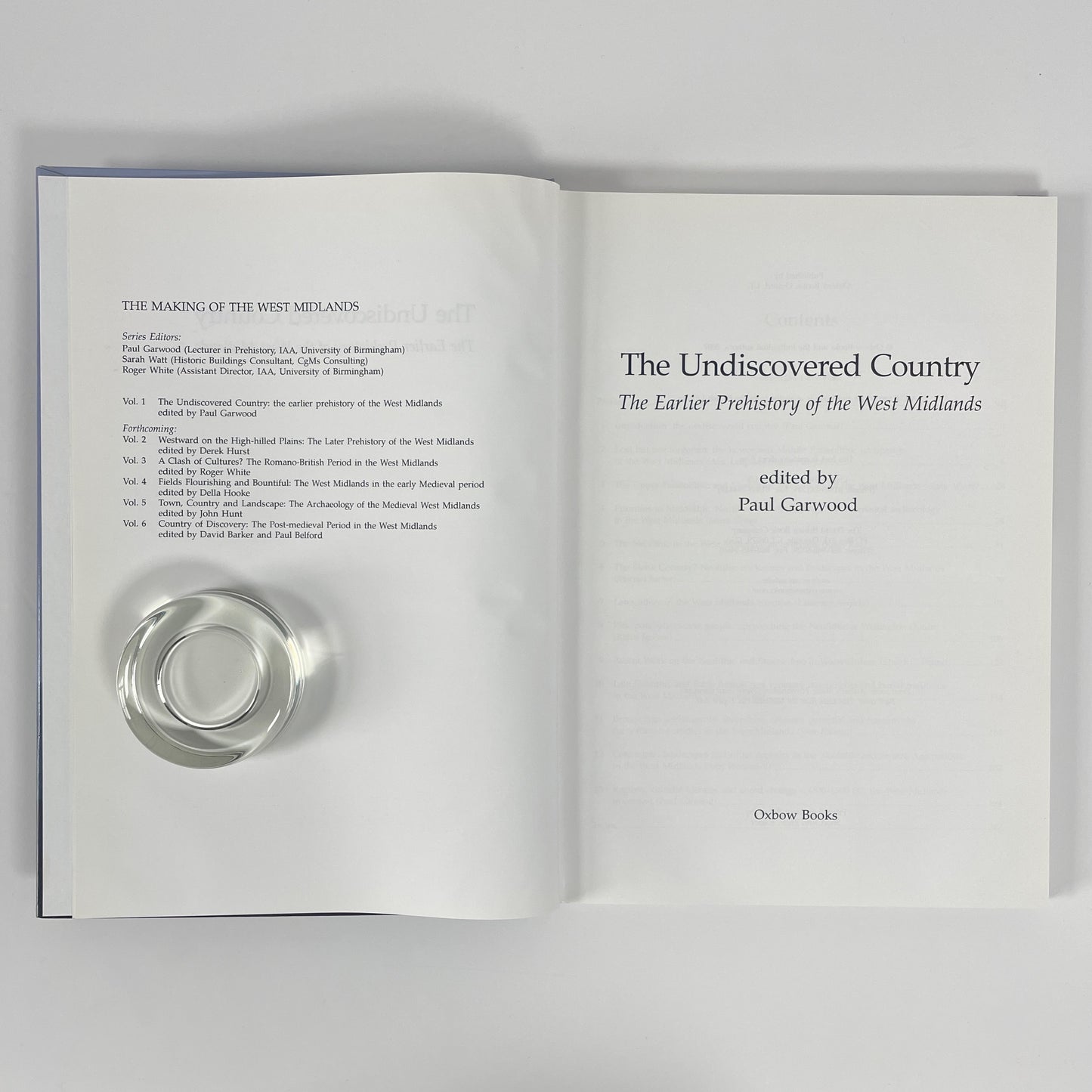 The Undiscovered Country, The Earlier Prehistory Of The West Midlands; Garwood, Paul