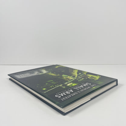 The World's Greatest Small Arms: An Illustrated History; McNab, Chris
