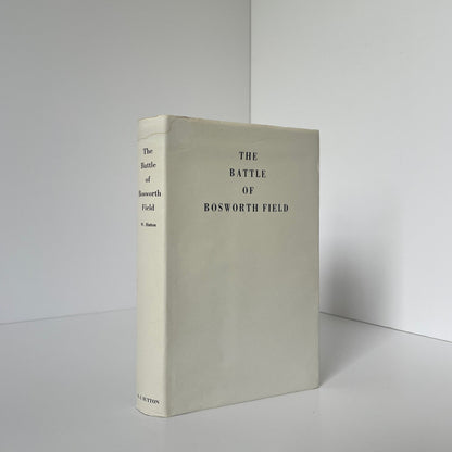 The Battle Of Bosworth Field; Hutton, W, Hardcover, Book