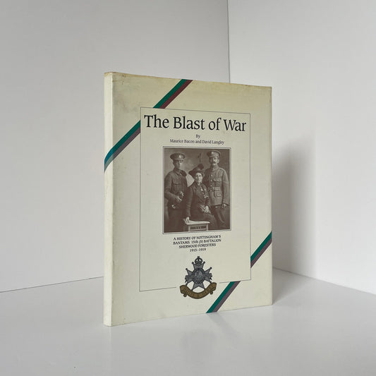 The Blast Of War; Bacon, Maurice.; Langley, David