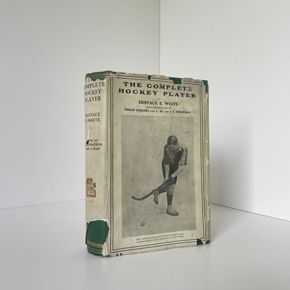 The Complete Hockey Player White Eustace E Hardcover Book
