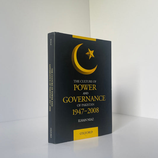 The Culture Of Power And Governance Of Pakistan 1947-2008 Niaz Ilhan Hardcover Book