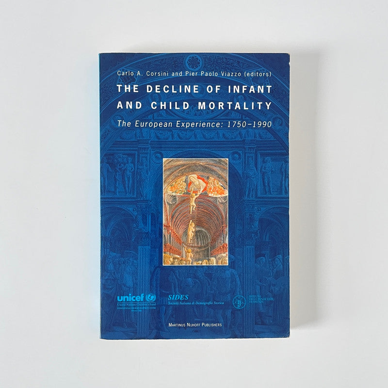 The Decline Of Infant And Child Mortality; Corsini, Carlo A.; Viazzo, Pier Paolo, Softcover, Book