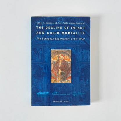 The Decline Of Infant And Child Mortality; Corsini, Carlo A.; Viazzo, Pier Paolo, Softcover, Book