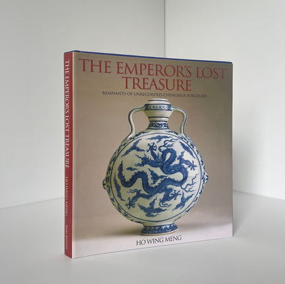 The Emperor's Lost Treasure Remnants Of Unrecorded Chenghua Porcelain Meng Hardcover Book