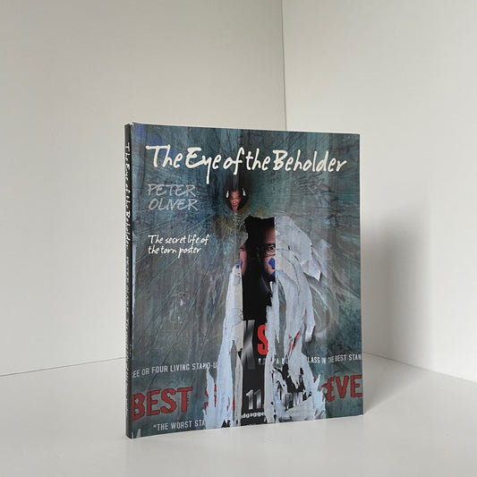 The Eye Of The Beholder The Secret Life Of The Torn Poster Oliver Peter Hardcover Book