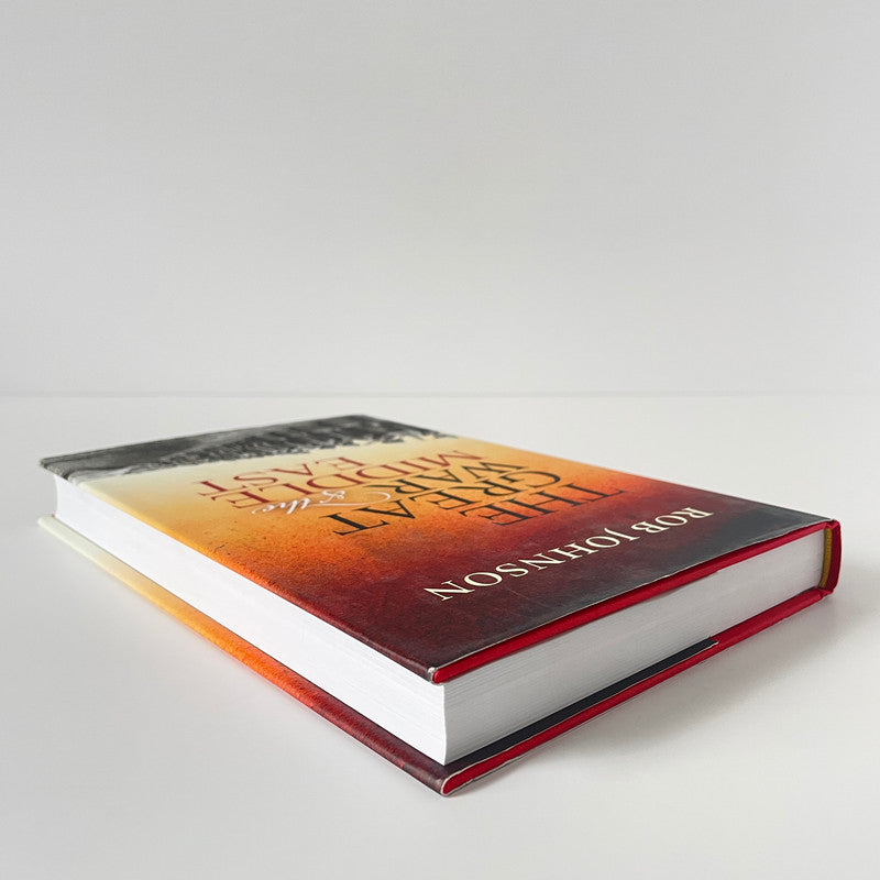 The Great War & The Middle East; Johnson, Rob