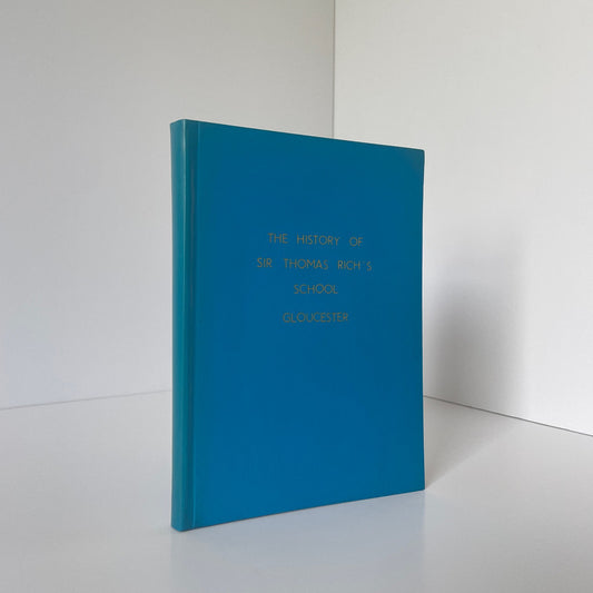 The History Of Sir Thomas Rich's School, Gloucester; Watkins, D J