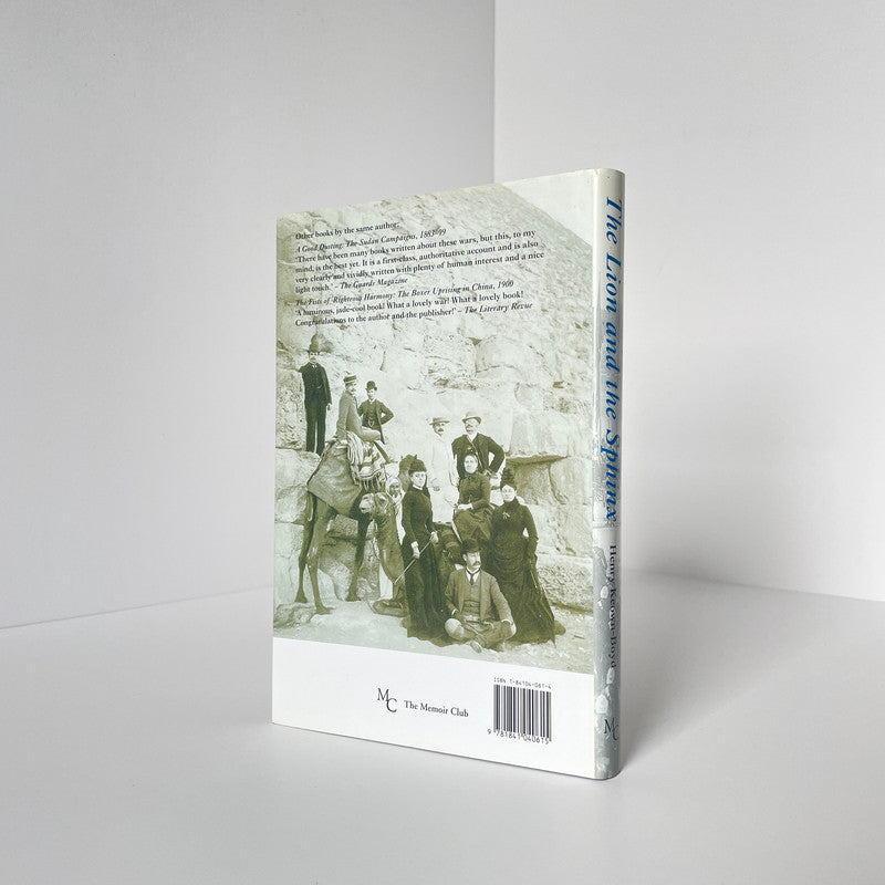 The Lion And The Sphinx, The British In Egypt 1882-1956; Keown-Boyd, Henry