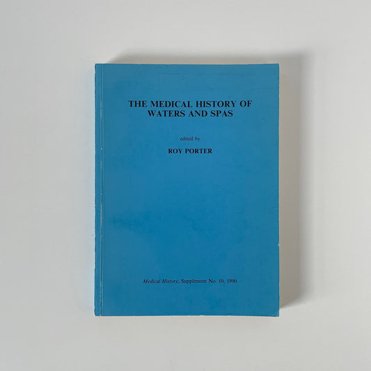 The Medical History Of Waters And Spas Porter Roy Soft cover Book