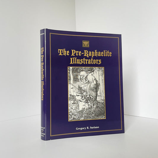 The Pre-Raphaelite Illustrators; Suriano, Gregory R