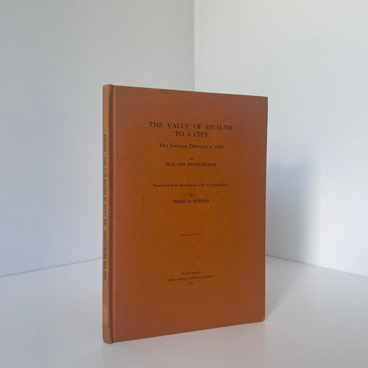 The Value Of Health To A City Two Lectures Delivered In 1873 Von Pettenkofer Hardcover Book