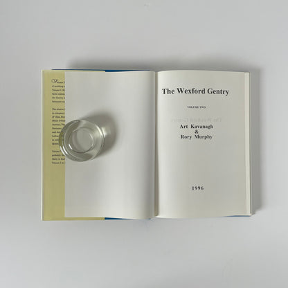 The Wexford Gentry, Volume II; Kavanagh, Art; Murphy, Rory
