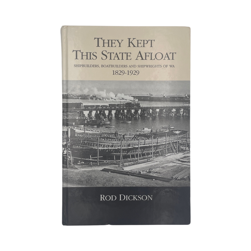 They Kept This State Afloat 1829-1929; Dickson, Rod