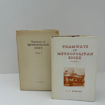 Tramways In Metropolitan Essex 2 Volume Set; Burrows, V.E